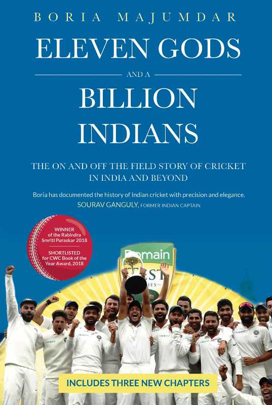 इलेवन गॉड्स एंड ए बिलियन इंडियन्स द स्टोरी ऑफ क्रिकेट ऑन एंड ऑफ द पिच इन इंडिया एंड बियॉन्ड पुस्तक का कवर