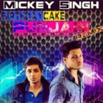 मिकी सिंह - जन्मदिन का केक पंजाबी रीमिक्स
