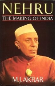 एमजे अकबर की पहली किताब: नेहरू द मेकिंग ऑफ इंडिया