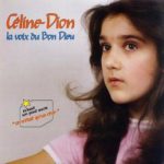 सेलीन डायोन का पहला एल्बम ला वोइक्स डू बॉन डियू